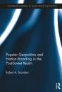 Popular Geopolitics And Nation Branding In The Post-Soviet Realm - Preview