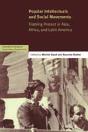 Popular Intellectuals And Social Movements - Preview