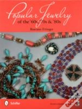 Popular Jewelry Of The '60s, '70s & '80s