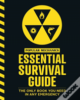 Popular Mechanics Essential Survival Guide