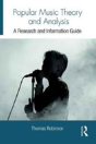 Popular Music Theory And Analysis - Preview