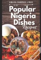 Popular Nigeria Dishes Recipes