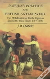 Capa do artigo Popular Politics And British Anti-Slavery