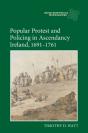 Popular Protest And Policing In Ascendancy Ireland, 1691-1761 - Preview