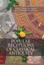 Popular Receptions In Classical Antiquity - Preview