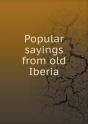Popular Sayings From Old Iberia - Preview