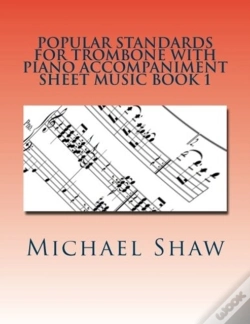 Capa do artigo Popular Standards For Trombone With Piano Accompaniment Sheet Music Book 1