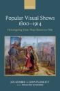 Popular Visual Shows 1800-1914 - Preview