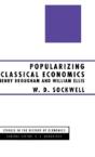 Popularizing Classical Economics - Preview