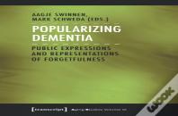 Popularizing Dementia