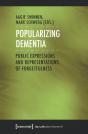 Popularizing Dementia - Preview
