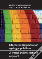 Population Ageing From A Lifecourse Perspective