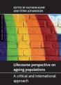 Population Ageing From A Lifecourse Perspective - Preview