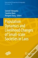 Population Dynamics And Livelihood Changes Of Small-Scale Societies In Laos