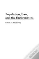 Population, Law And The Environment