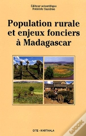 Capa do artigo Population Rurale Et Enjeux Fonciers À Madagascar