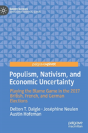 Populism, Nativism, And Economic Uncertainty - Preview