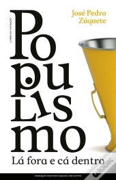 Populismo, Lá Fora E Cá Dentro