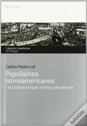 Capa do artigo Populismosálatinoamericanos.Álosátópicosádeáayer, Hoyáyásiempre