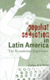 Populist Seduction In Latin America