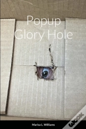 Popup Glory Hole