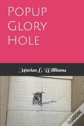Popup Glory Hole