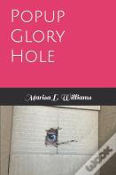 Popup Glory Hole