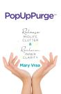 Popuppurge(Tm) Release Midlife Clutter & Reclaim Inner Clarity - Preview