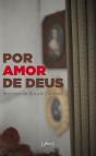 Por Amor de Deus - Preview