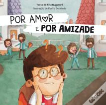 Por Amor e por Amizade