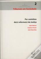 Por Caminhos da(s) Reforma(s) da Justiça