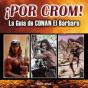 Por Crom La Guia De Conan El Barbaro - Preview