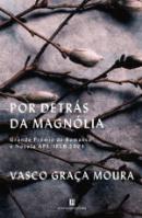 Por Detrás da Magnólia