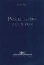Por El Espejo De La Voz - Preview
