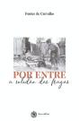 Por Entre a Solidão das Fragas - Preview