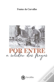 Capa do artigo Por Entre a Solidão das Fragas