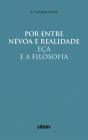 Por Entre Névoa e Realidade - Preview