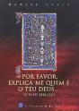 Por Favor, Explica-me quem É O TEU DEUS - Preview