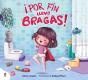 ¡Por Fin Llevo Bragas! - Preview