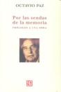 Por Las Sendas De La Memoria (Prologos A Una Obra)  - Preview