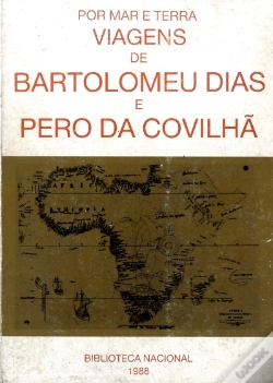 Capa do artigo Por Mar e Terra: Viagens de Bartolomeu Dias e Pêro da Covilhã