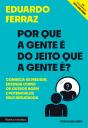 Por Que A Gente É Do Jeito Que A Gente É? - Preview