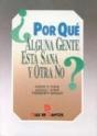 Por Qué Alguna Gente Está Sana Y Otra No? - Preview
