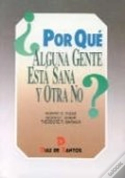 Capa do artigo Por Qué Alguna Gente Está Sana Y Otra No?