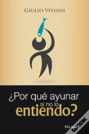 Capa do artigo ¿Por Qué Ayunar Si No Lo Entiendo?