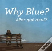 Por Que Azul / Why Blue