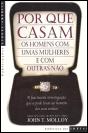 Por Que Casam os Homens com umas Mulheres e Ccm Outras Não - Preview