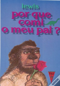 Capa do artigo Por Que Comi o Meu Pai?