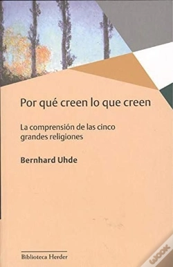 Capa do artigo Por Qué Creen Lo Que Creen
