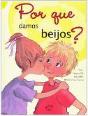 Por que damos beijos? - Preview